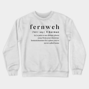 Fernweh Crewneck Sweatshirt